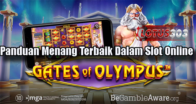 Panduan Menang Terbaik Dalam Slot Online