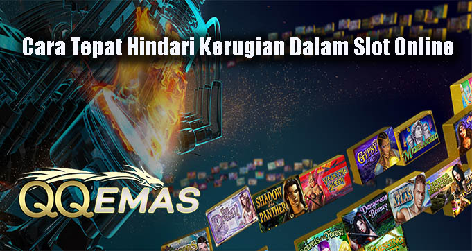 Cara Tepat Hindari Kerugian Dalam Slot Online