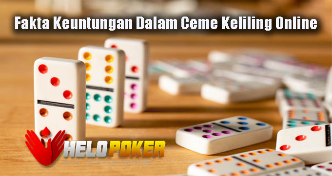 Fakta Keuntungan Dalam Ceme Keliling Online